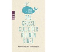 Katharina Förs Barba – Das große Glück der kleinen Dinge: Wie Dankbarkeit mein Leben veränderte
