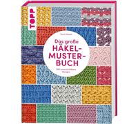 Sarah Hazell – The Big Crochet Pattern Book – 200 Great Designs You Simply Must Have – Hardback