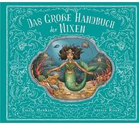Das große Handbuch der Nixen und Wassermänner