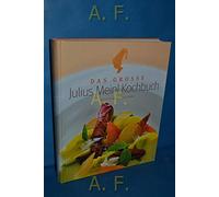 Das große Julius Meinl Kochbuch: Ausgabe Österreich