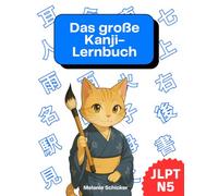 Das große Kanji-Lernbuch: JLPT N5