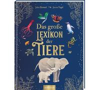 Das große Lexikon der Tiere