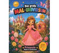 Das große MAL-UNIVERSUM Prinzessin