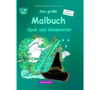Das große Malbuch: BROCKHAUSEN Buch Bd. 2. Spuk und Gespenster. 4 - 99 Jahre. Kleine Entdecker