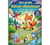 Das große Tier-Abenteuer: Malbuch und Rätselbuch für Kinder: 25 Tiere aus 5 Lebensräumen mit Ausmalbildern, Labyrinthen, Buchstabensalat und Matherätseln für Kinder ab 6 Jahren