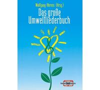 Das große Umweltliederbuch Bund Verlag Paperback