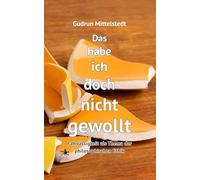 Das habe ich doch nicht gewollt: Fahrlässigkeit als Thema der philosophischen Ethik