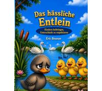 DAS HÄSSLICHE ENTLEIN