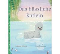 Das hässliche Entlein: 7 (Ewige Märchen)