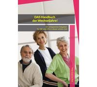 DAS Handbuch der Wechseljahre! Ein entspannter Ratgeber für SIE und IHN in dieser wilden Zeit.: Verständnisvoller Umgang und unterstützendes Wissen, ... verändert sich. (Verlag - PeterGuse.com)