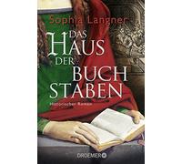 Das Haus der Buchstaben: Historischer Roman, Langner 9783426308783 New.