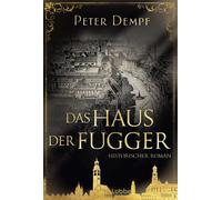 Das Haus der Fugger: Historischer Roman, Dempf 9783404183128 Free Shipping.