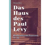 Das Haus des Paul Levy. Rothenbaumchaussee 26