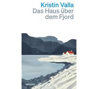 Das Haus über dem Fjord: Ein Roman