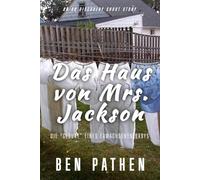 Das Haus von Mrs. Jackson: An ABDL book