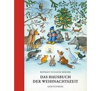 Rotraut Susanne Das Hausbuch der Weihnachtszeit: Geschichten, Lieder (Hardback)