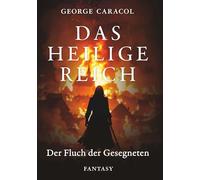 Das Heilige Reich - Der Fluch der Gesegneten
