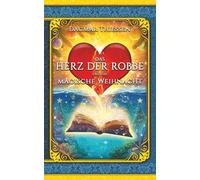 Das Herz der Robbe und die magische Weihnacht: Wenn Träume wahr werden: 2