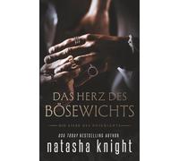 Das Herz des Bösewichts: 1 (Die Liebe des Bösewichts)
