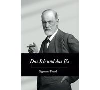 Das Ich und das Es: Originalausgabe