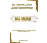 Das Imamat m Licht des Qur'ans und der Überlieferungen