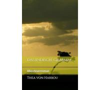 Das indische Grabmal: Abenteuerroman