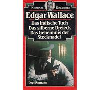 Das indische Tuch. Das silberne Dreieck. Das Geheimnis der Stecknadel