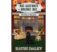 Das Inn at Holiday Bay: Beweise im Espresso (Das Gasthaus in Holiday Bay)