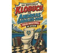 Das inoffizielle Klobuch für Andreas Gabalier-Fans: Volks-Rock’n’Roll im Sitzen. Lustiges Geschenk für Schlagerliebhaber und Volksmusikfreunde
