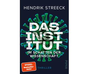 Das Institut - Im Schatten der Wissenschaft: Th, Streeck, Streeck,.