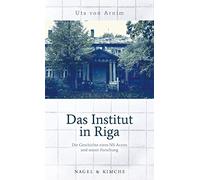 Das Institut in Riga: Die Geschichte eines NS-Arztes und seiner 'Forschung' | Die Verbrechen von Herbert Bernsdorff