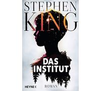 Das Institut: Roman, King, Kleinschmidt New 9783453272378 Fast Free Shipping.