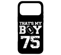 Das ist mein Junge Football Number 75 Case for iPhone 17 Pro Max