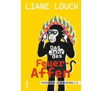 Das Jahr des Feuer-Affen (Feuermann & Venusfrau)