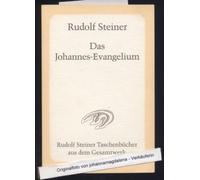 Das Johannes-Evangelium: Zwölf Vorträge, Hamburg 1908