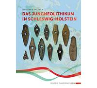 Das Jungneolithikum in Schleswig-Holstein