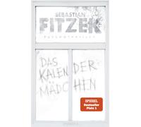 Das Kalendermadchen: limited Edition mit Sondereffekt by Fitzek, Fitzek, New.