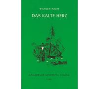 Das kalte Herz: Märchen