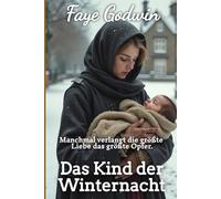 Das Kind der Winternacht (Die Sammlung Viktorianischer Liebesromane)
