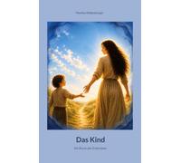 Das Kind: Ein Raum des Erkennens