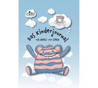 Das Kinderjournal mit NEBO von OBEN: Ein liebevoller Begleiter für kleine große Gefühle: Mit NEBO von OBEN entdecken Kinder spielerisch ihre ... und schaffen wertvolle Familienmomente.