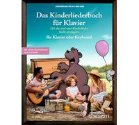 Das Kinderliederbuch für Klavier: 113 alte und neue Kinderlieder für die Kita und zuhause, leicht arrangiert für Klavier oder Keyboard - im großen ... Gesang und Klavier. Liederbuch.