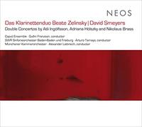 Das Klarinettenduo Beate Zelinsky; David Smeyers - Double Concertos By Atli Ingólfsson, Adriana Hölszky