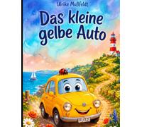 Das kleine gelbe Auto und die große Reise