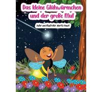 Das kleine Glhwrmchen und der grosse Mut by Moritz Hauff (German) Paperback Book
