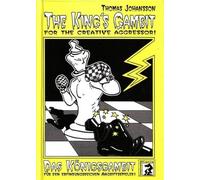 Das Königsgambit /The King's Gambit: Für den erfindungsreichen Angriffsspieler /For the creative Aggressor