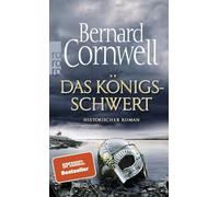 Das Königsschwert: Historischer Roman