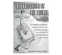 Das Kriegsende in der Heimat Ralf Anton Schfer BoD Third Party Ti