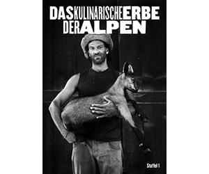Das kulinarische Erbe der Alpen