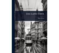 Das Land Tirol